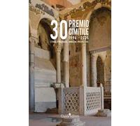 30° Premio Cimitile 1996-2025. Storia, personaggi, immagini, prospettive