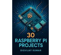 30 Raspberry Pi Projects: Steps and Codes