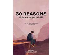 30 Reasons I'll Be a Stranger in 2026: 1