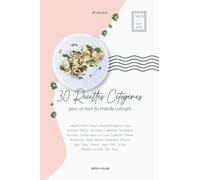 30 recettes cétogènes du monde: Un tour du monde culinaire Vol.3