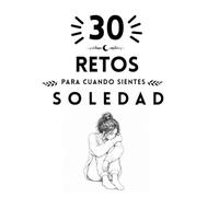 30 Retos para cuando sientes soledad
