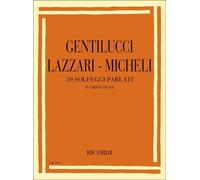30 Solfeggi Parlati In Chiave Di Sol - Gentilucci