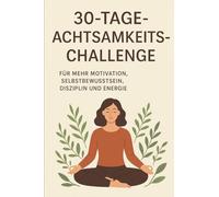 30-Tage-Achtsamkeits-Challenge