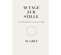 30 TAGE ZUR STILLE