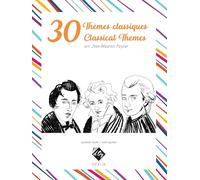 30 Thèmes classiques 30 Classical Themes. Chitarra solo.