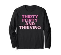 30 Thirty, Flirty And Thriving Women 30th Birthday Funny Maglia a Manica