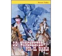30 winchesters per El Diablo