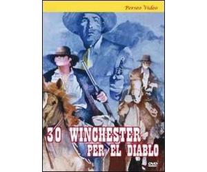 30 winchesters per El Diablo