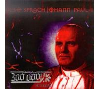 300.000 V.K. - Also Sprach Johann Paul II