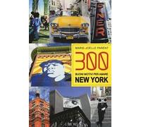 300 buoni motivi per amare New York