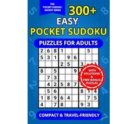 300+ Easy Pocket Sudoku Puzzles for Adults: Compact 4x6" Travel-Friendly Puzzle Book with Solutions | Relaxing Brain Training on the Go
