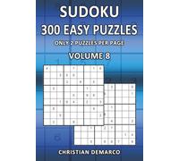 300 Easy Sudoku Puzzles - Only 2 Puzzles per Page: Ideal for Beginners - Volume 8