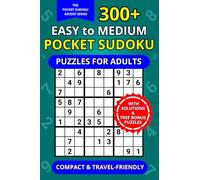 300+ Easy to Medium Pocket Sudoku Puzzles for Adults: Compact 4x6" Travel-Friendly Puzzle Book with Solutions | Relaxing Brain Training on the Go