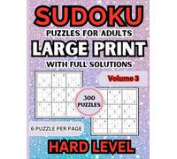 300 Hard Sudoku Puzzle Book with Solutions for Seniors and Adults Large Print VOL 3