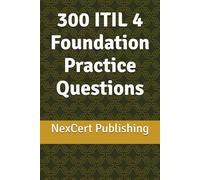 300 ITIL 4 Foundation Practice Questions