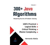 300+ Java Algorithms - Volume 1: Mastering the Art of Problem-Solving