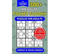 300+ Medium Pocket Sudoku Puzzles for Adults: Compact 4x6" Travel-Friendly Puzzle Book with Solutions | Relaxing Brain Training on the Go