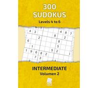 300 Medium Sudoku Puzzles for Intermediate Players | Levels 4-6 Difficulty | Vol. 2