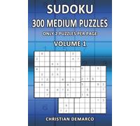300 Medium Sudoku Puzzles - Only 2 Puzzles per Page: Ideal for Beginners - Volume 1 of 10