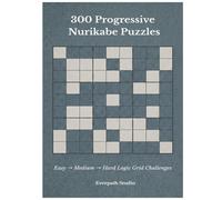300 Progressive Nurikabe Puzzles: Easy → Medium → Advanced Logic Grid Challenges