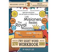 300 Sight Word Storybook, The Royal Missions (Level 3) Bilingual English/Spanish Inglés/Español: Write Over 275 Fry Sight Words in English and Spanish ... Pages! 8.5"x11" (Index And Answer Key: 4