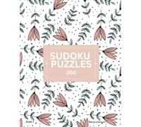 300 Sudoku Puzzles: For Evening Fun