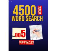 300 WORD SEARCH PUZZLE - 4500 WORDS VOL . 005