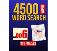 300 WORD SEARCH PUZZLE - 4500 WORDS VOL . 006