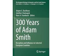 300 Years of Adam Smith: Reception and Influence in Selected European Countries: 27
