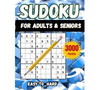 3000 Puzzles SUDOKU: Sudoku Puzzles For Adults & Seniors Easy To Hard