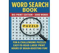 3000 Words Search Book: Big Print, Perfect for Adults, Seniors and Teens | 8.5 x 11 inches, 200 Pages | 100 Puzzles | Gift for Grandma, Grandpa, ... and Yourself. Perfect for Stress Relief!