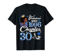 30th Birthday Black Queen Chapter 30 Fabulous Since 1996 Maglietta