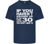 30th Compleanno 30 Età Don'T Grow Up Divertente Uomo Cotone T-Shirt