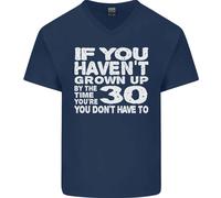 30th Compleanno 30 Età Don'T Grow Up Divertente Uomo Scollo A V Cotone T-Shirt
