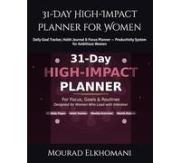 31-Day High-Impact Planner for Women: Daily Goal Setter, Habit Tracker & Morning Routine Journal for Ambitious Women