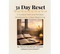 31 Day Reset: A Guided Faith and Mindset Workbook for the New Year