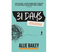 31 Days: A zero-bullsh*t mindset masterclass for the modern runner