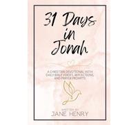 31 Days in Jonah: A Christian Devotional with Daily Bible Verses, Reflections, and Prayer Prompts