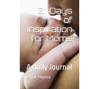 31 Days of Inspiration for Moms: A daily Journal