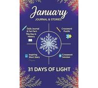 31 Days Of Light: Daily Reflections, Short Stories, Fun Facts, and Crossword Puzzles for a Brighter Month