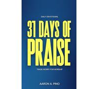 31 Days Of Praise: Trade Worry For Worship