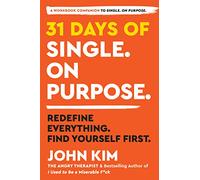 John Kim 31 Days of Single on Purpose (Tascabile)
