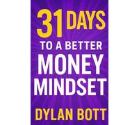 31 Days To A Better Money Mindset