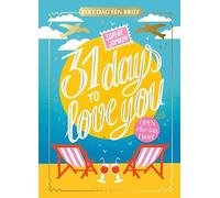 31 days to love you: Elke dag één brief