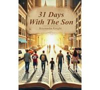 31 Days with The Son