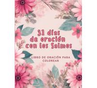 31 Días de Oración con los Salmos: Libro de Oración Para Colorear