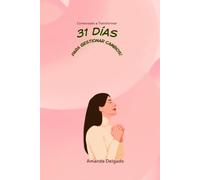 31 Dias para Generar Cambios: Revisando y Accionando
