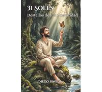 31 Soles: Destellos de Luz y Oscuridad