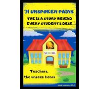 31 Unspoken pains: The unseen heroes