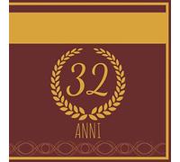 32 Anni: Regalo Per Compleanno - Libro Da Personalizzare Per Il Compleanno - Libro Degli Ospiti Anniversario - Taccuino Journale Per Uomini, Donne, ... Migliore Amica, Miglior Amico, Marito, Moglie